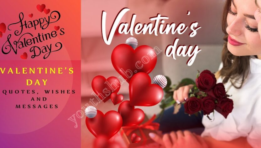 Valentine’s Day Quotes, Wishes And Messages