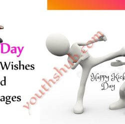 Kick Day Quotes, Wishes And Messages