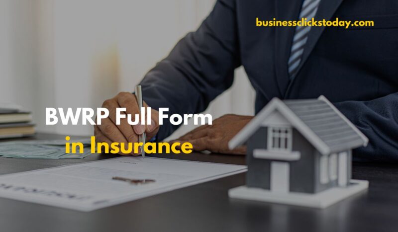 BWRP Full Form in Insurance