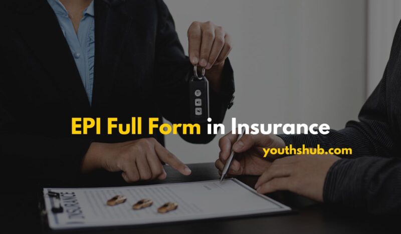 EPI Full Form in Insurance