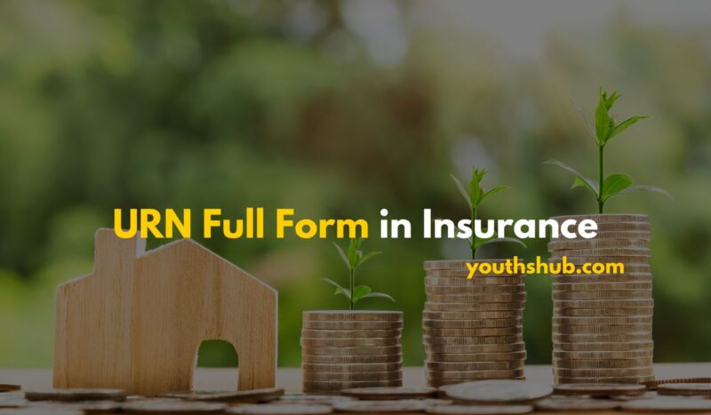 URN Full Form in Insurance